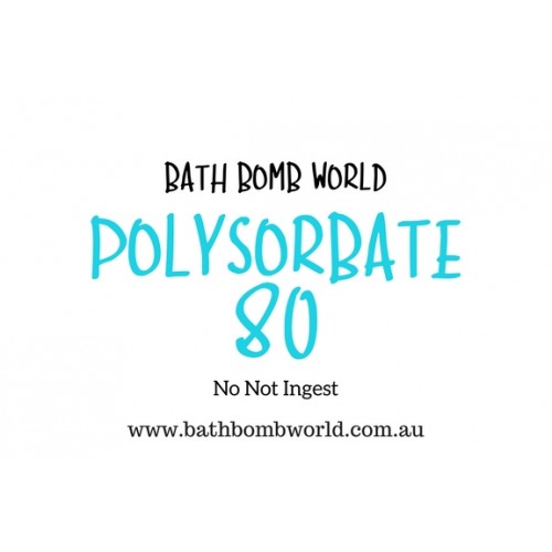 What is Polysorbate 80  Why is it used in Bath Bombs?